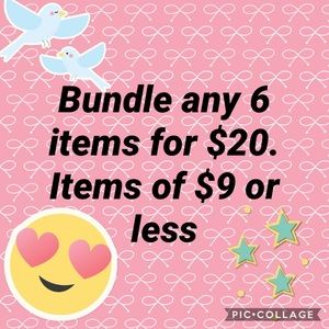 Bundle any 6 items of $9 or less.